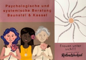Frauen unter sich!!! Psychologische und systemische Beratung Baunatal und Kassel